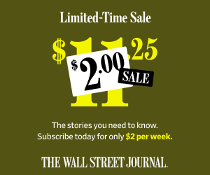 WSJ limited-time sale banner offering $2 per week subscription